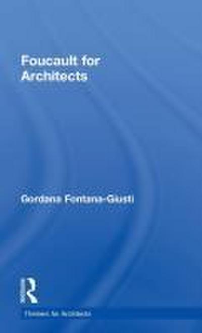 Foucault for Architects