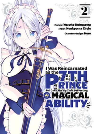I Was Reincarnated as the 7th Prince So I Can Take My Time Perfecting My Magical Ability, Band 02