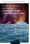 Análisis dimensional discriminado en mecanica de fluidos y transferencia de calor