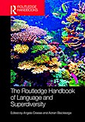 The Routledge Handbook of Language and Superdiversity