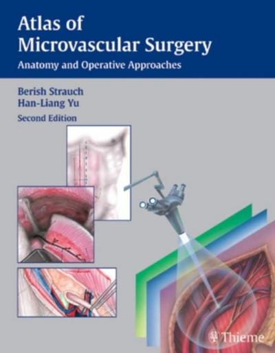 Atlas of Microvascular Surgery: Anatomy and Operative Techniques