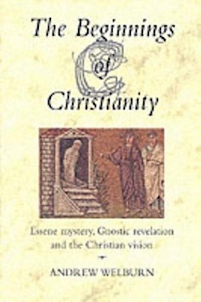 The Beginnings of Christianity