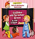 Mein Erzähltheater Kamishibai: Erzählen und Sprechenlernen in der Krippe