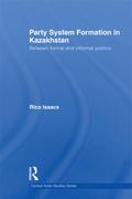 Party System Formation in Kazakhstan