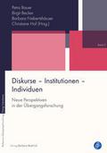 Diskurse - Institutionen - Individuen