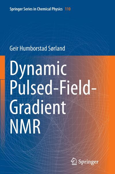 Dynamic Pulsed-Field-Gradient NMR
