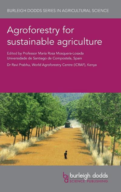 Agroforestry for sustainable agriculture