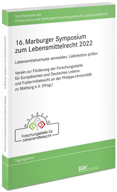 16. Marburger Symposium zum Lebensmittelrecht 2022