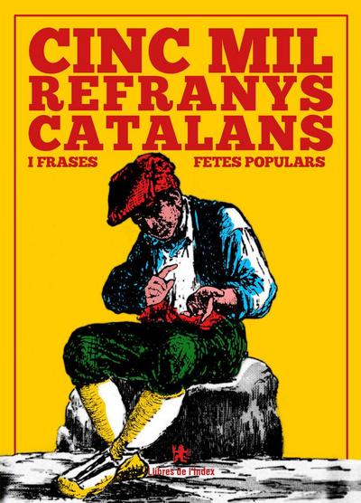 Cinc mil refranus catalans i frases fetes populars