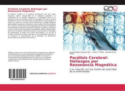 Parálisis Cerebral: Hallazgos por Resonancia Magnética