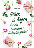 Glück & Segen für ein besonderes Geburtstagski
