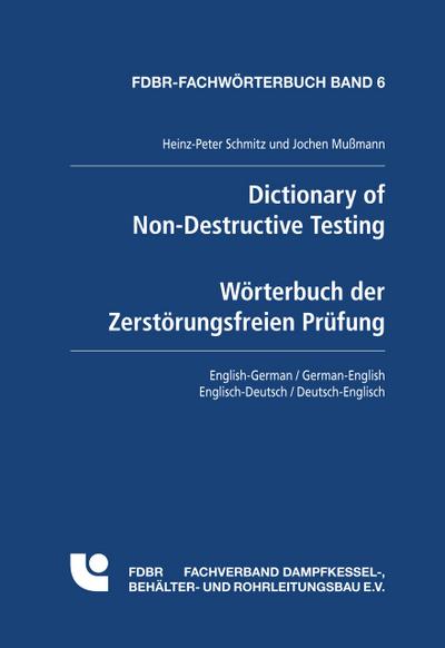 Dictionary of Non-Destructive Testing / Wörterbuch der Zerstörungsfreien Prüfung