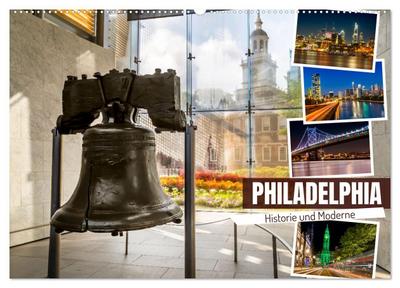 PHILADELPHIA Historie und Moderne (Wandkalender 2026 DIN A2 quer), CALVENDO Monatskalender
