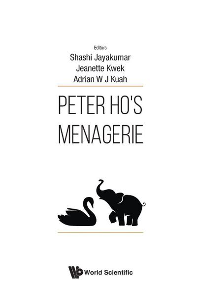 PETER HO’S MENAGERIE