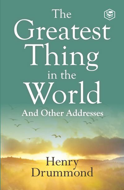 The Greatest Thing in the World