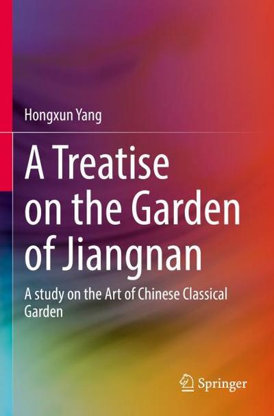 A Treatise on the Garden of Jiangnan