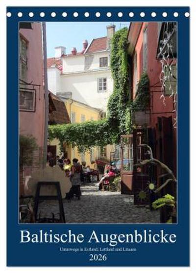Baltische Augenblicke (Tischkalender 2026 DIN A5 hoch), CALVENDO Monatskalender