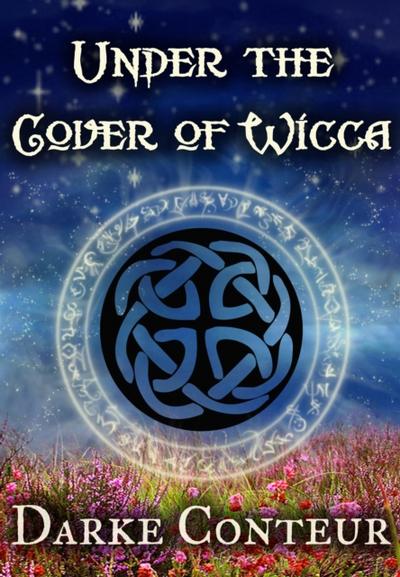 Under the Cover of Wicca