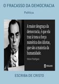 O FRACASSO DA DEMOCRACIA