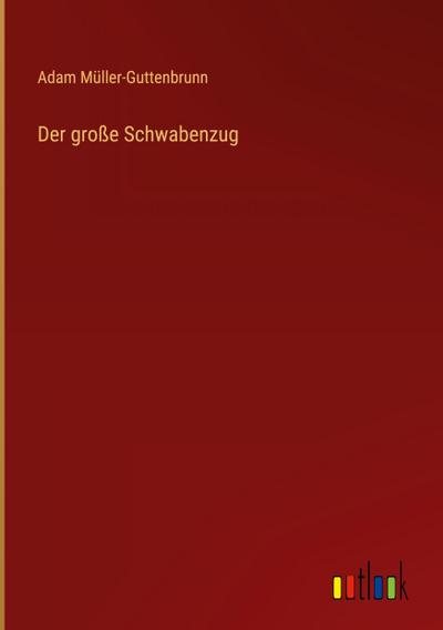 Der große Schwabenzug