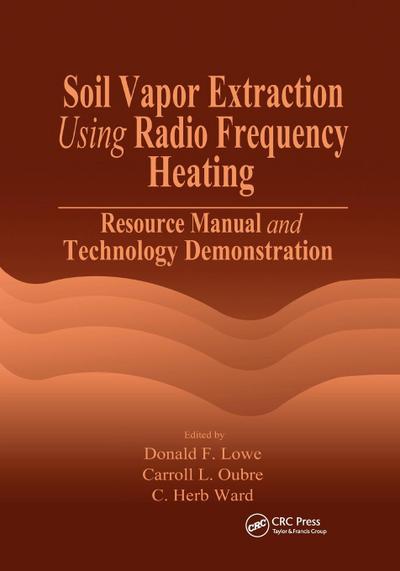Soil Vapor Extraction Using Radio Frequency Heating