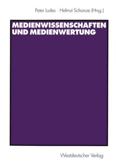 Medienwissenschaften und Medienwertung