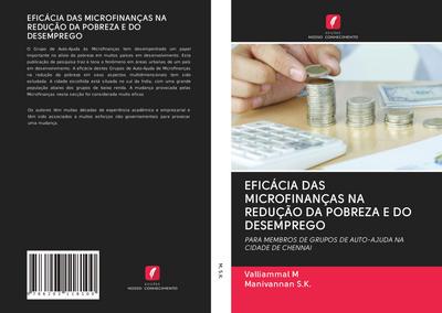 EFICÁCIA DAS MICROFINANÇAS NA REDUÇÃO DA POBREZA E DO DESEMPREGO