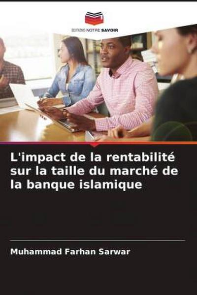 L’impact de la rentabilité sur la taille du marché de la banque islamique
