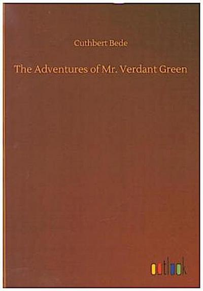 The Adventures of Mr. Verdant Green