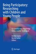 Being Participatory: Researching with Children and Young People