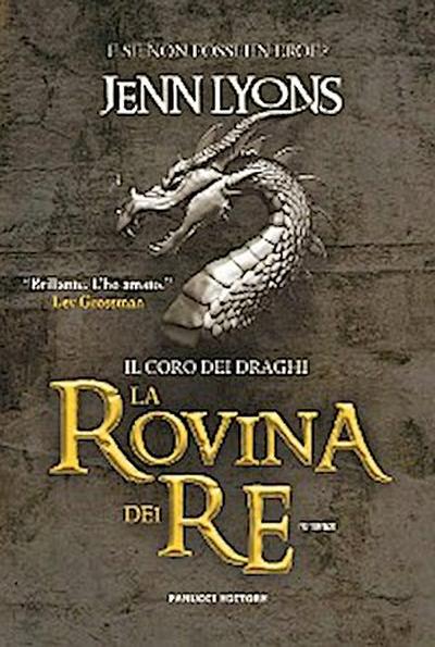 La Rovina dei re – Il Coro dei Draghi #1