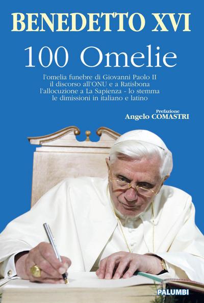 Benedetto Xvi (Joseph Ratzinger): 100 omelie