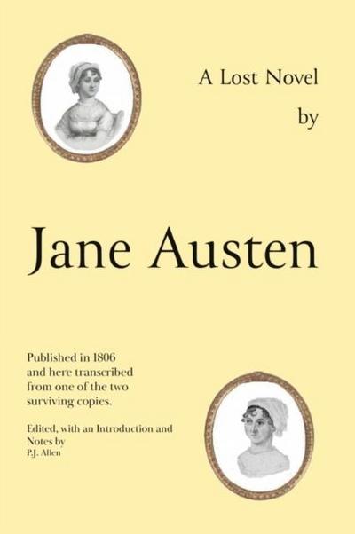 Jane Austen’s Lost Novel