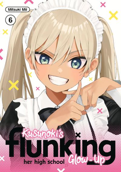 Kusunoki’s Flunking Her High School Glow-Up 6