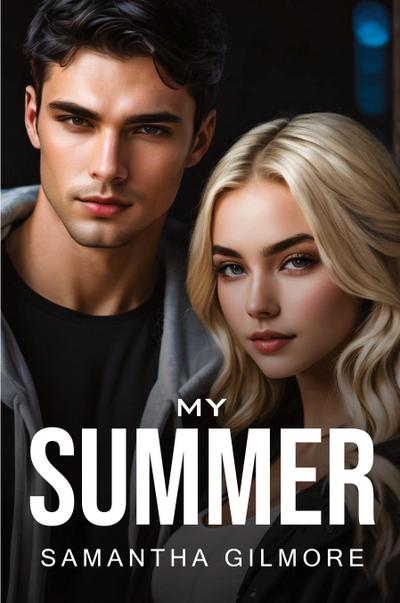 Gilmore, S: My Summer