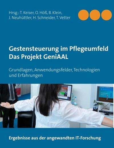 Gestensteuerung im Pflegeumfeld - Das Projekt GeniAAL