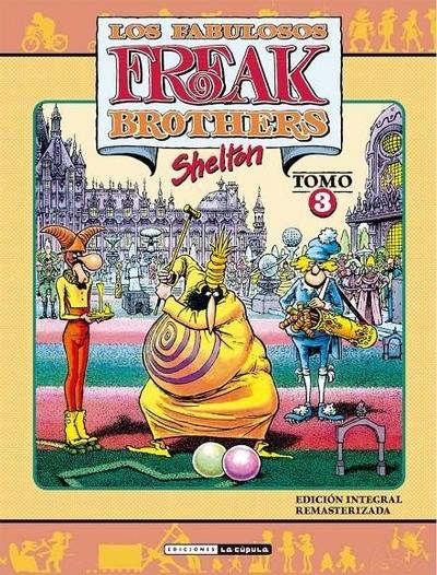 FABULOSOS FREAK BROTHERS VOL. 03 INTEGRAL