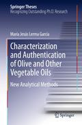 Characterization and Authentication of Olive and Other Vegetable Oils