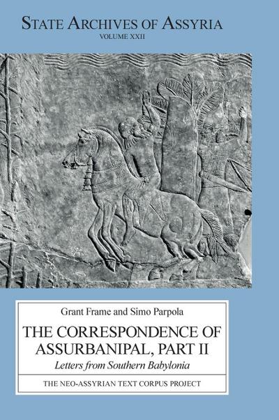 The Correspondence of Assurbanipal, Part II