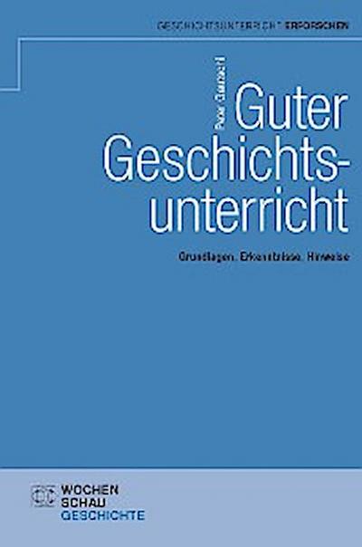 Guter Geschichtsunterricht