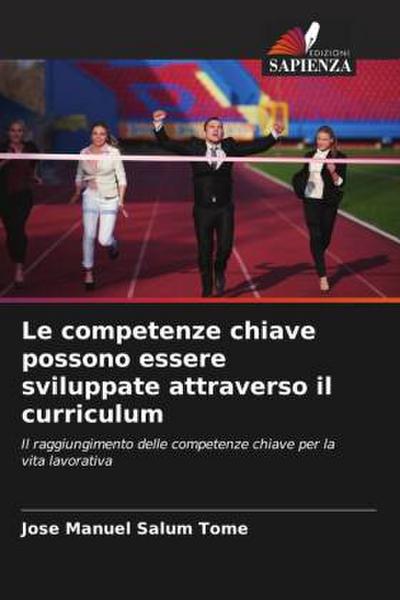 Le competenze chiave possono essere sviluppate attraverso il curriculum