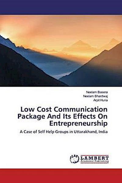 Low Cost Communication Package And Its Effects On Entrepreneurship