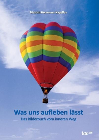 Was uns aufleben lässt