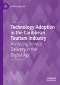 Technology Adoption in the Caribbean Tourism Industry
