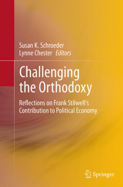 Challenging the Orthodoxy