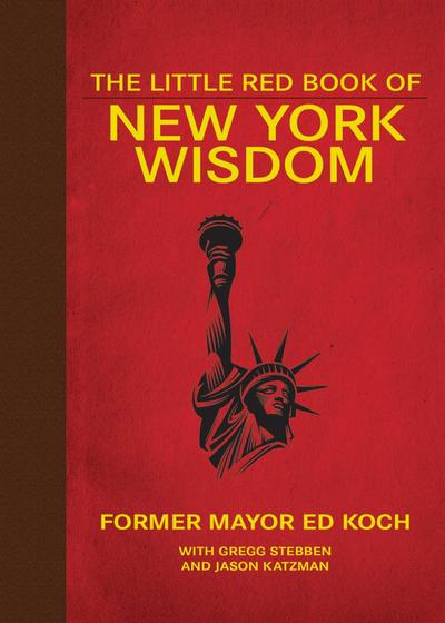 The Little Red Book of New York Wisdom