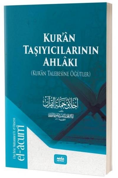 Kuran Tasiyicilarinin Ahlaki