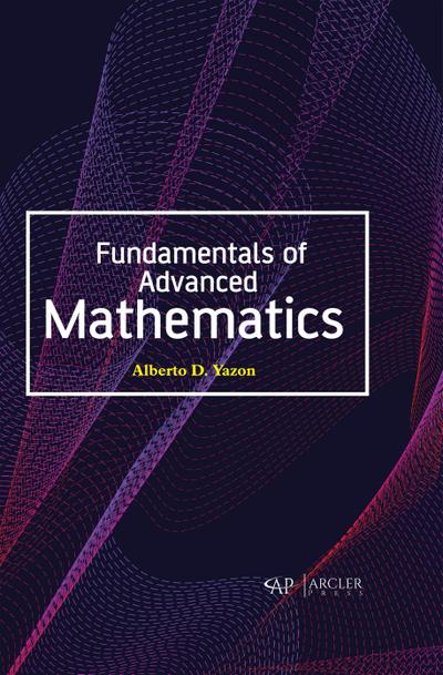 Fundamentals of Advanced Mathematics