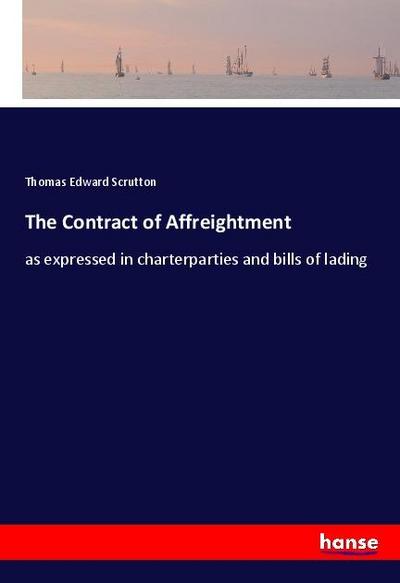The Contract of Affreightment
