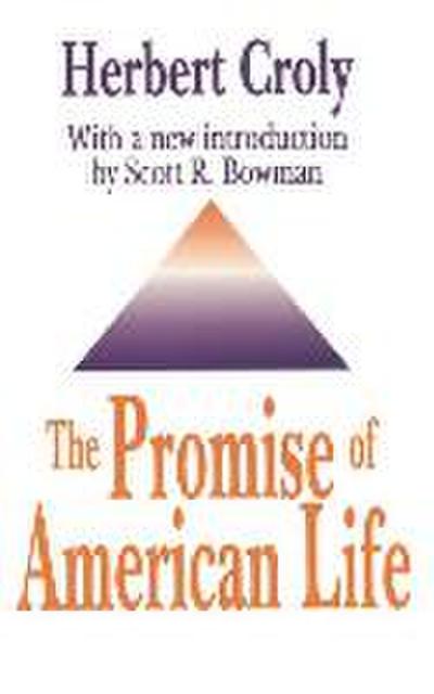 The Promise of American Life